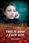 Cover for THIS IS HOW I FIND HER